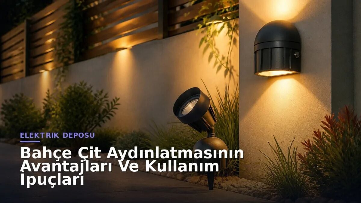 Bahçe Çit Aydınlatmasının Avantajları Ve Kullanım İpuçları
