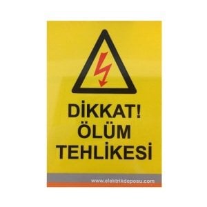 Etiket Pvc (Dikkat Ölüm Tehlikesi) Yapışkanlı 115X165Mm