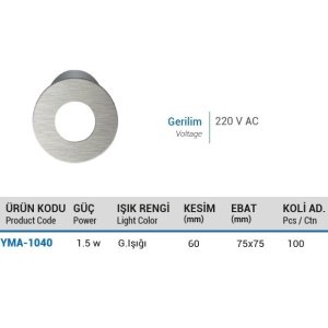 ARMATÜR YCL DUVAR/MERDİVEN LED ANKASTRE 1,5W 3000K YMA-1040G